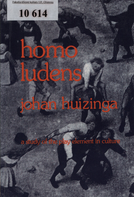 Homo ludens : a study of the play-element in culture
