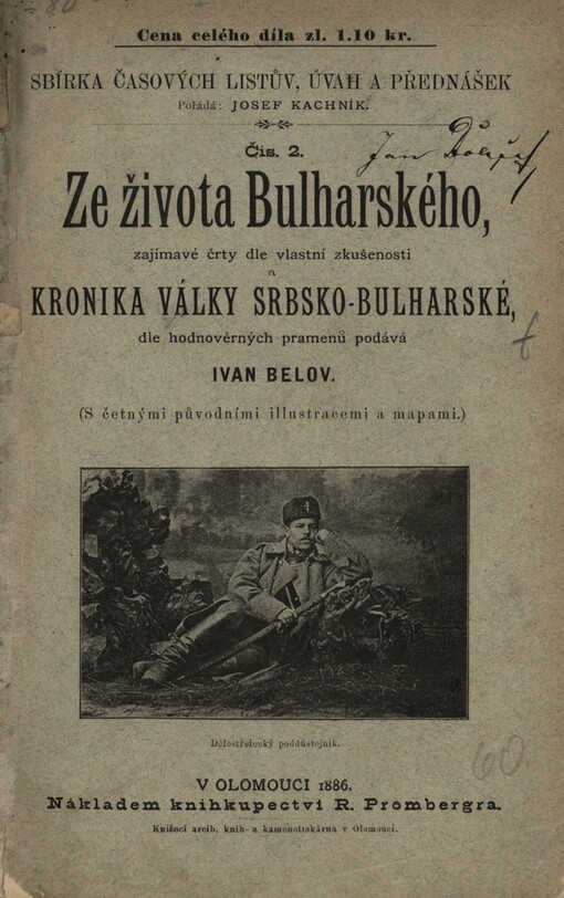 Ze života bulharského :zajímavé črty dle vlastní zkušenosti a kronika války srbsko-bulharské dle hodnověrných pramenů