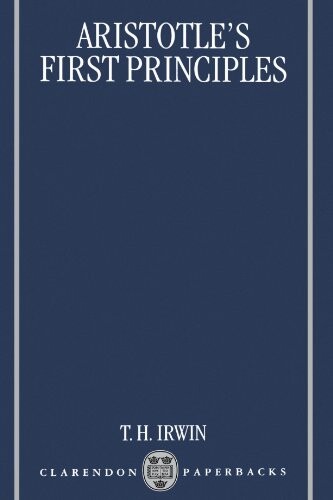Aristotle's First Principles (Clarendon Aristotle Series Cas)