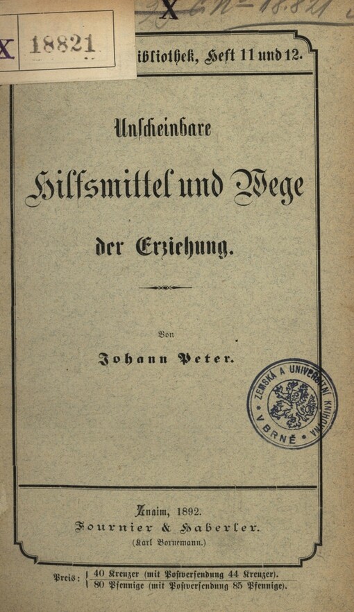 Unscheinbare Hilfsmittel und Wege der Erziehung