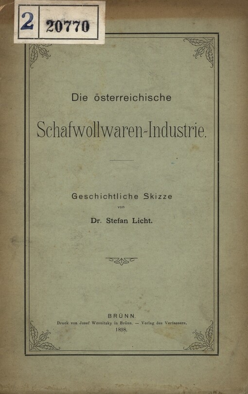 Die österreichische Schaffwollwaren-Industrie :geschichtliche Skizze