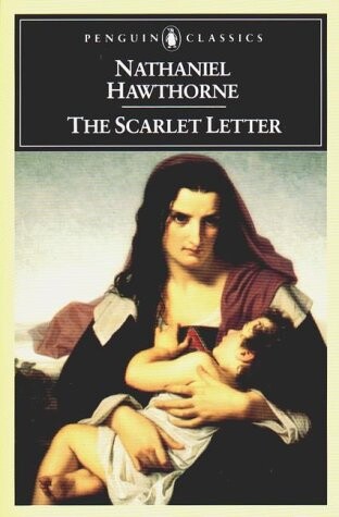 The Scarlett Letter (Penguin Classics)