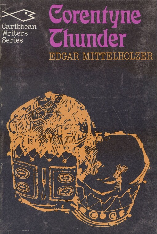 Corentyne Thunder (Caribbean Writers Series, 2)