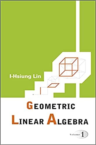 Geometric Linear Algebra, Vol. 1