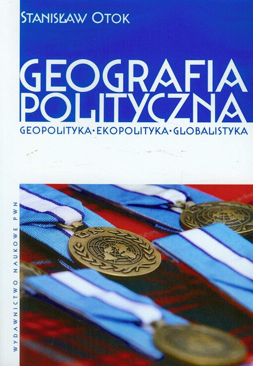 Geografia polityczna. Geopolityka. Ekopolityka. Globalistyka.