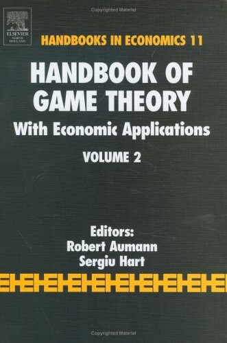 Handbook of Game Theory with Economic Applications, Volume 2 (Handbooks in Economics)