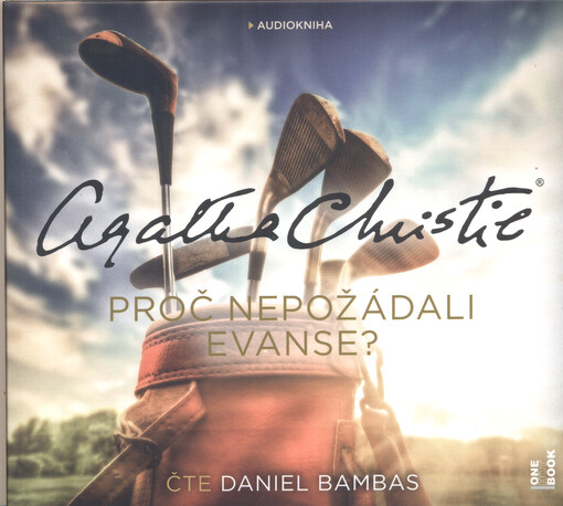 Proč nepožádali Evanse?