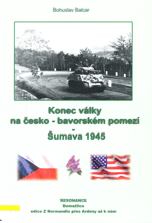 Konec války na česko-německém pomezí : Šumava 1945