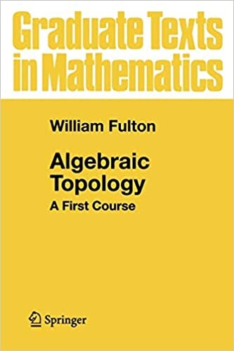 Algebraic Topology: A First Course (Graduate Texts in Mathematics)