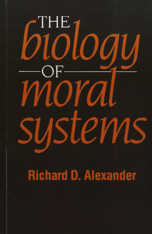 The biology of moral systems