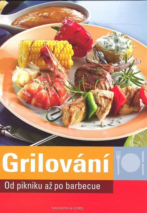 Grilování - Naumann a Göbel