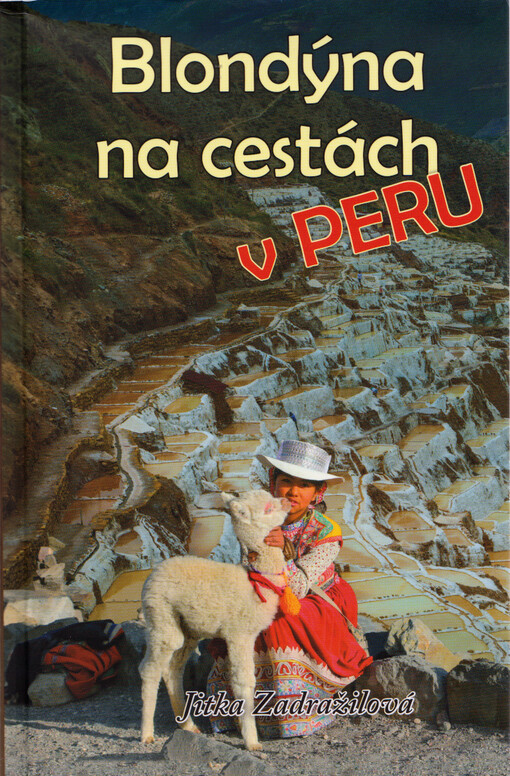 Blondýna na cestách v Peru