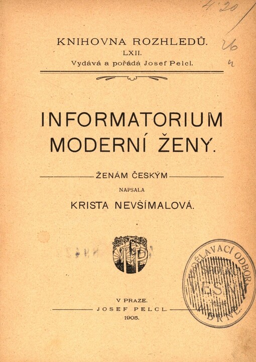 Informatorium moderní ženy :ženám českým