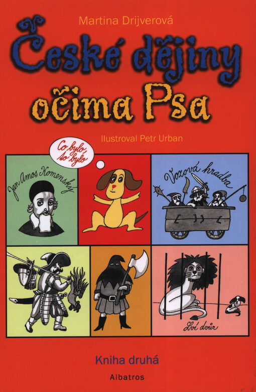 České dějiny očima Psa : co bylo, to bylo
