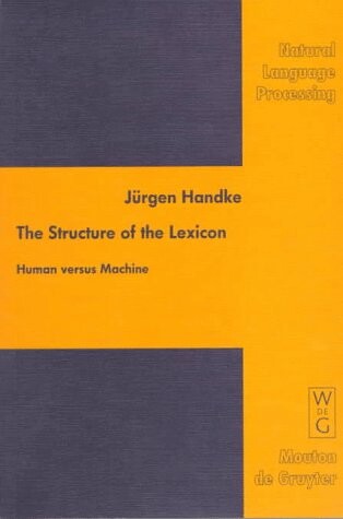 The Structure of the Lexicon: Human Versus Machine