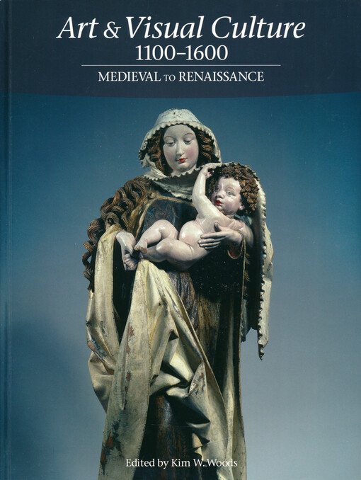 Art & visual culture, 1100-1600 : medieval to renaissance