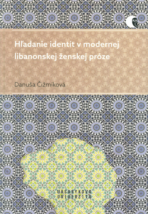Hľadanie identít v modernej libanonskej ženskej próze