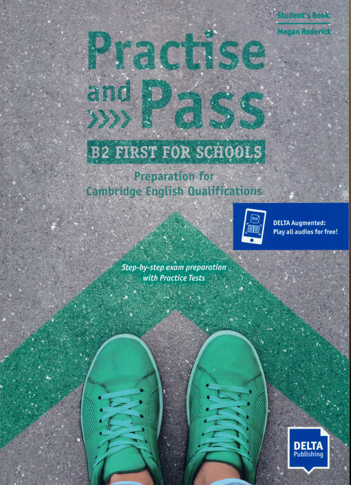 Practise and pass : B2 first for schools. Student's book