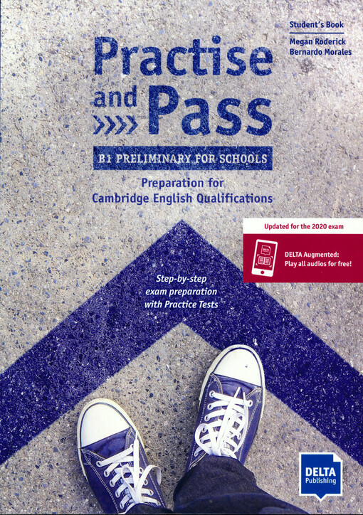 Practise and pass : B1 preliminary for schools. Student's book