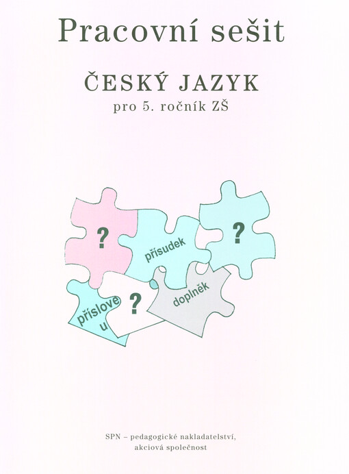 Český jazyk pro 5. ročník ZŠ : pracovní sešit