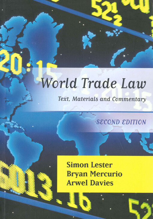 World trade law : text, materials and commentary