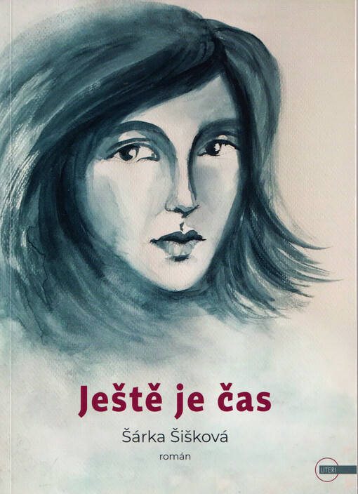 Ještě je čas : román