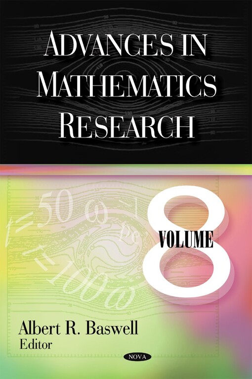 Advances in mathematics research. Volume 8