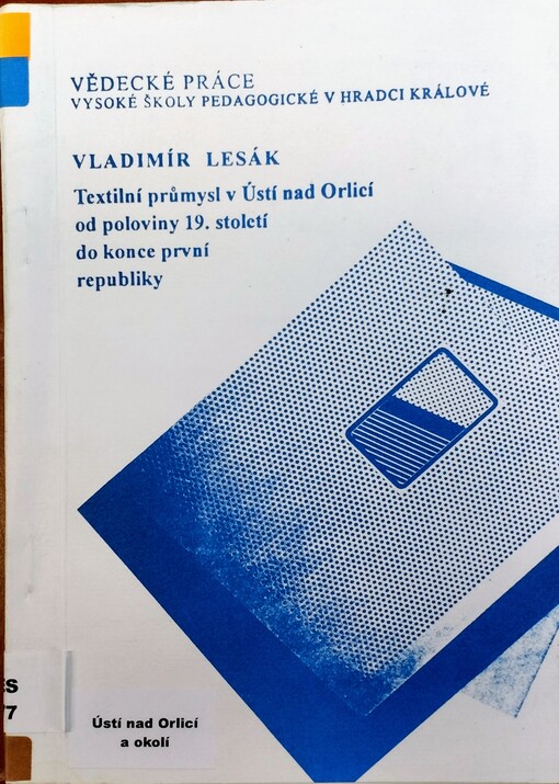Textilní průmysl v Ústí nad Orlicí od poloviny 19. století do konce první republiky