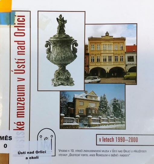 Městské muzeum v Ústí nad Orlicí v letech 1990-2000 