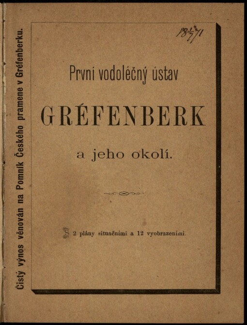 První vodoléčný ústav Gréfenberk a jeho okolí: lázeňským hostům a turistům podává Em. Kapper