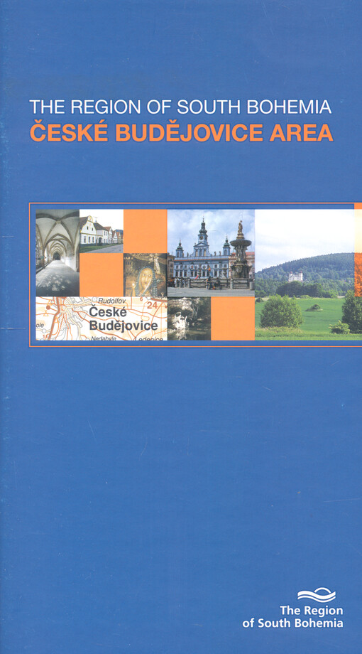 The Region of South Bohemia - České Budějovice Area