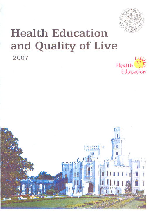 Health Education and Quality of Life conference proceedings : Hluboká nad Vltavou, October 4-6, 2007