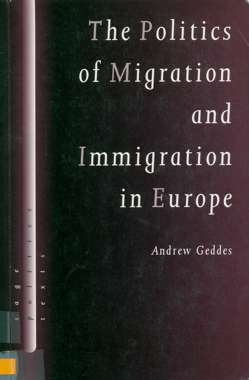 The politics of migration and immigration in Europe