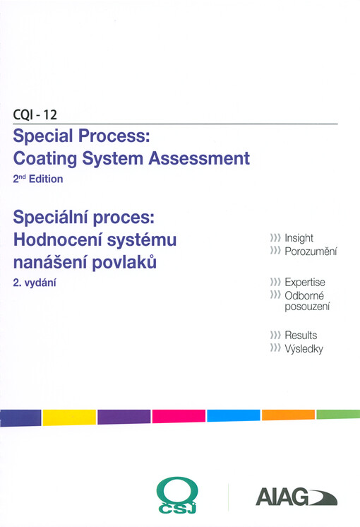 CQI-12 : special process: coating system assessment : 2nd edition = CQI-12 : speciální proces: hodnocení systému nanášení povlaků : 2. vydání