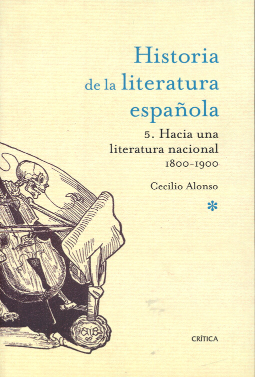Historia de la literatura española. 5., Hacia una literatura nacional 1800-1900