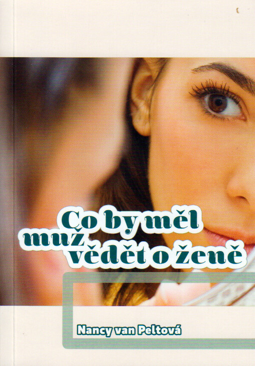 Co by měl muž vědět o ženě