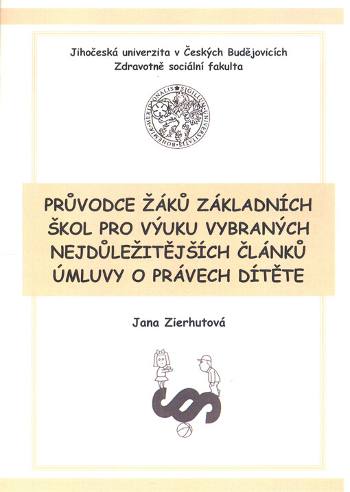 Průvodce žáků základních škol pro výuku vybraných nejdůležitějších článků Úmluvy o právech dítěte