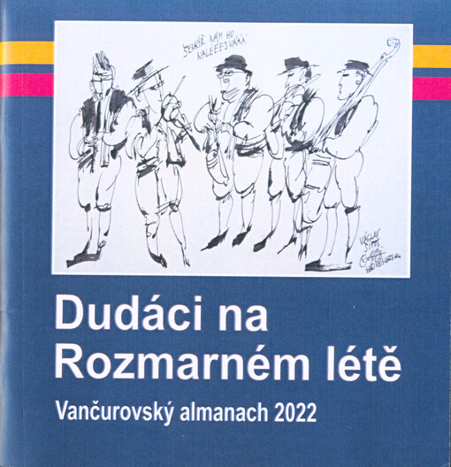 Dudáci na Rozmarném létě : vančurovský almanach 2022