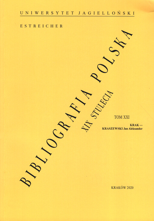 Bibliografia polska XIX stulecia. Tom XXI, Krak - Kraszewski Jan Aleksander
