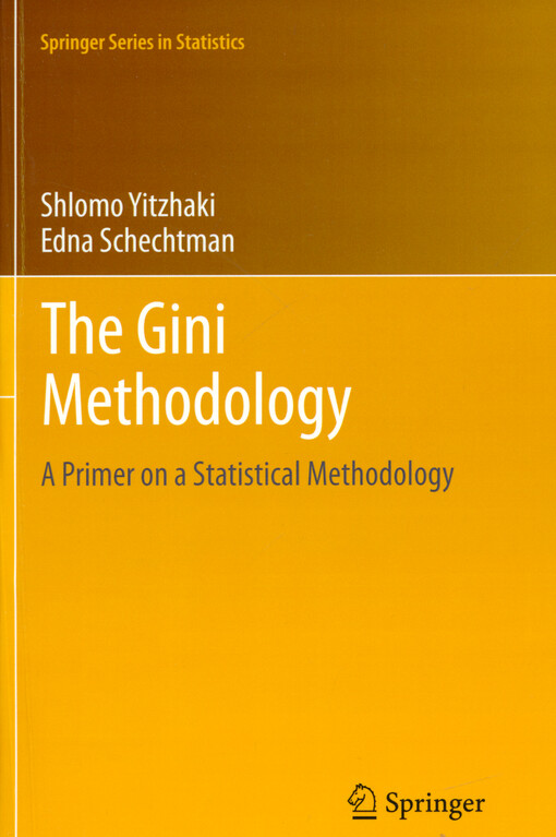 The Gini methodology : a primer on a statistical methodology
