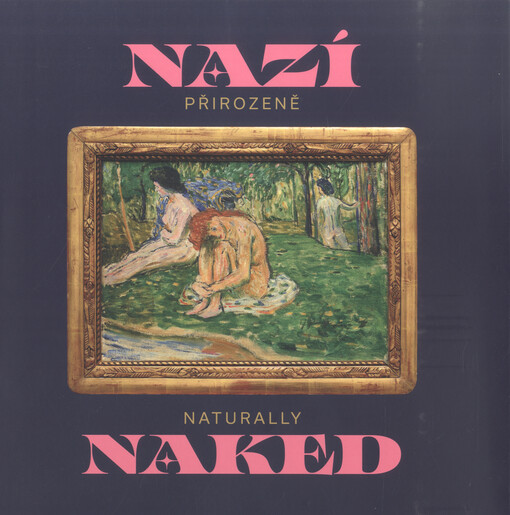 Nazí : přirozeně = Naked : Naturally