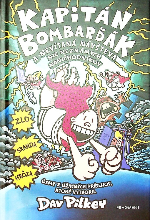 Kapitán Bombarďák a nevítaná návšteva nie neznámych naničhodníkov