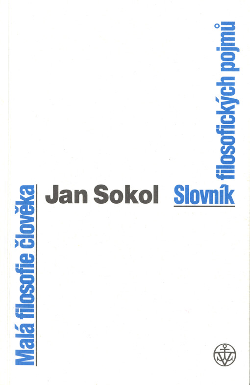 Malá filosofie člověka a Slovník filosofických pojmů