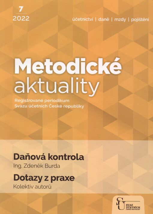 Metodické aktuality Svazu účetních : účetnictví, daně, mzdy, pojištění
