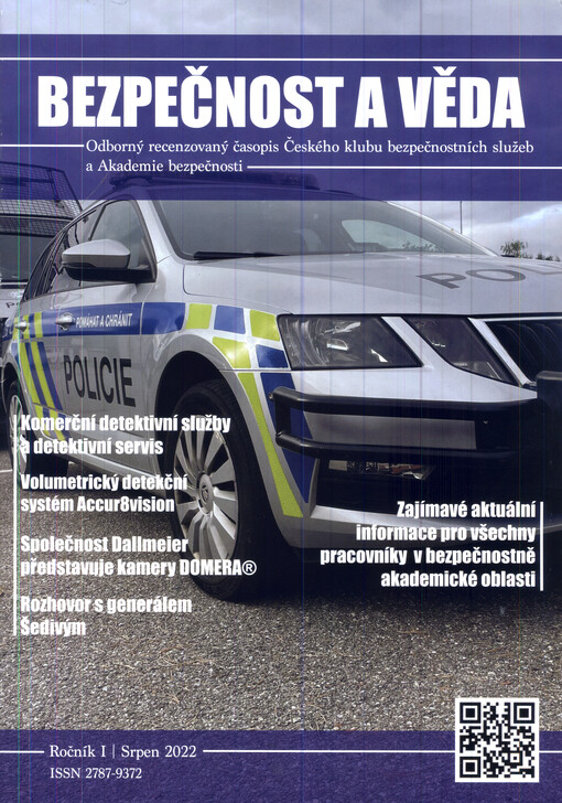 Bezpečnost a věda : odborný recenzovaný časopis Českého klubu bezpečnostních služeb a Akademie bezpečnosti