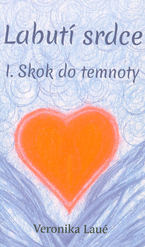 Labutí srdce. I., Skok do temnoty