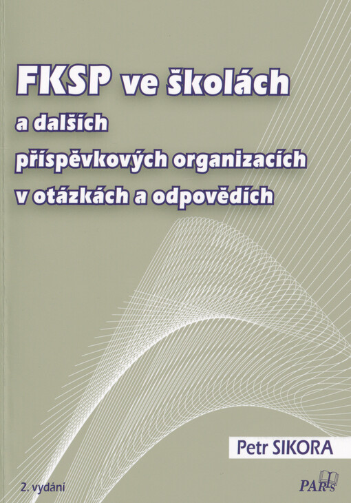 FKSP ve školách a dalších příspěvkových organizacích v otázkách a odpovědích