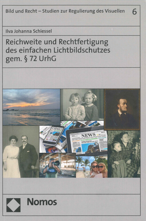 Reichweite und Rechtfertigung des einfachen Lichtbildschutzes gem. § 72 UrhG