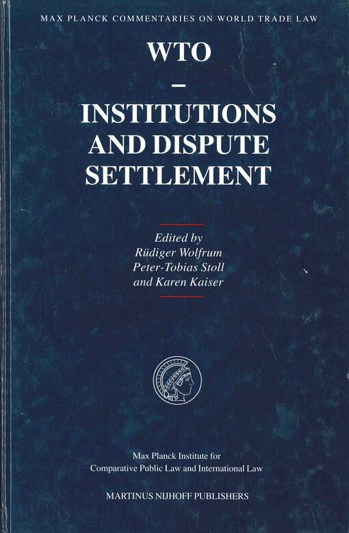 WTO : institutions and dispute settlement