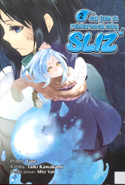 Jak jsem se reinkarnoval coby sliz, 2. díl
